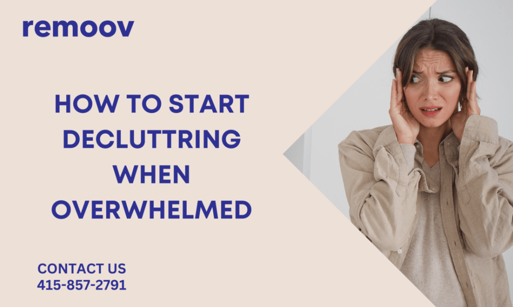 How to Start Decluttering When Overwhelmed