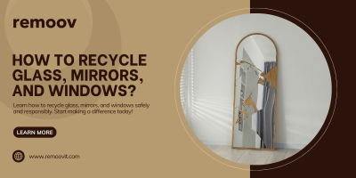 How to Recycle Glass, Mirrors, and Windows