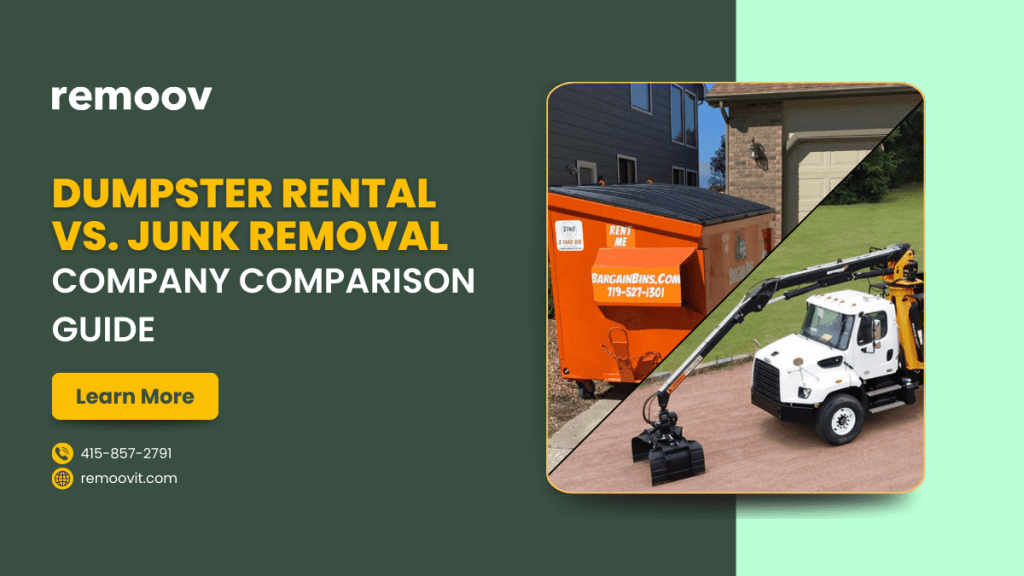 Dumpster Rental vs. Junk Removal Company Comparison Guide