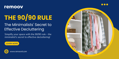 The 90/90 Rule: The Minimalists' Secret to Effective Decluttering