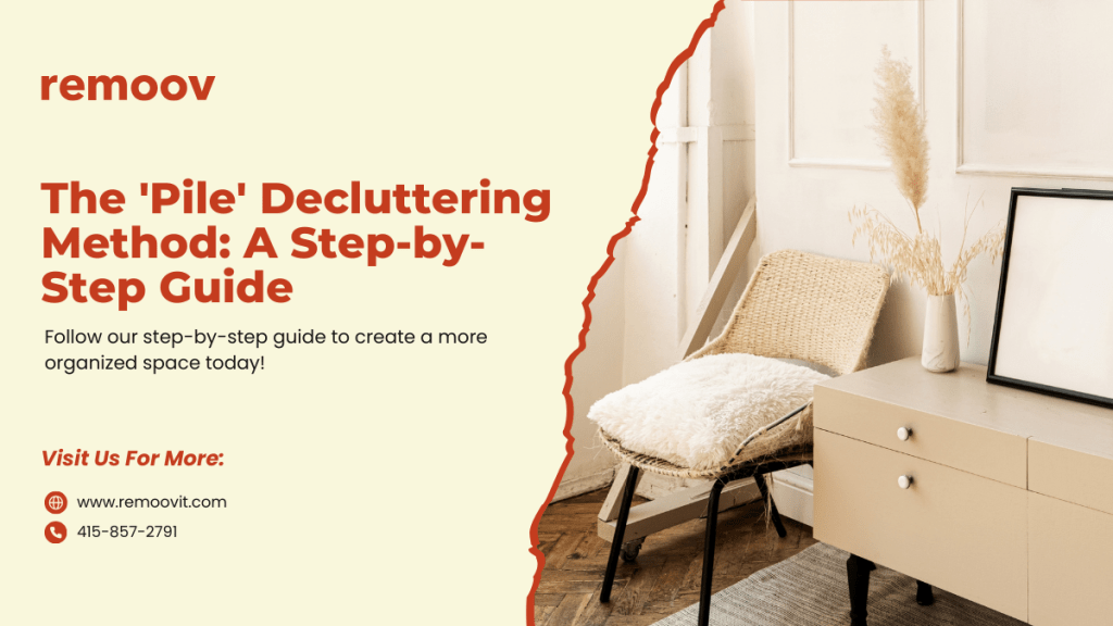 The 'Pile' Decluttering Method: A Step-by-Step Guide