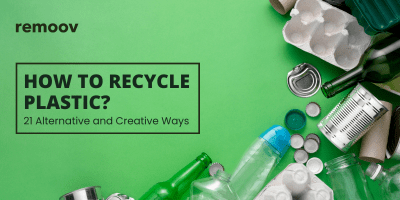 How to Recycle Plastic: 21 Alternative and Creative Ways