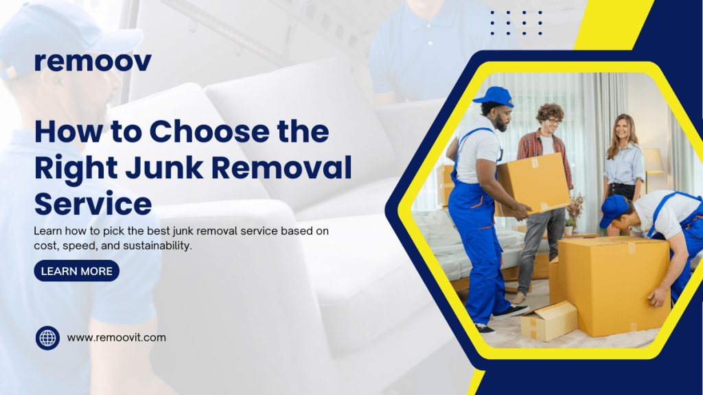 How to Choose the Right Junk Removal Service for Your Needs