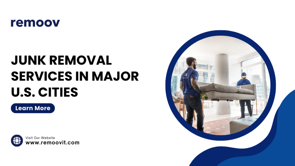 Top 10 Eco-Friendly Junk Removal Services in Major U.S. Cities