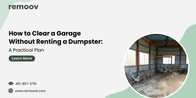 How to Clear a Garage Without Renting a Dumpster