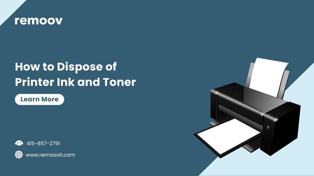 How to Dispose of Printer Ink and Toner