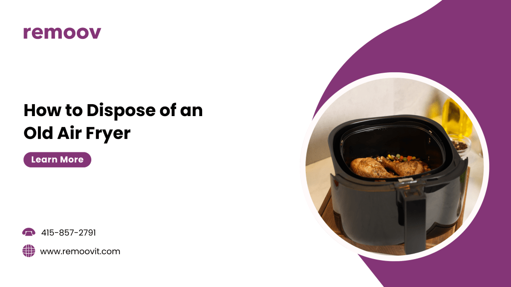 How to Dispose of an Old Air Fryer