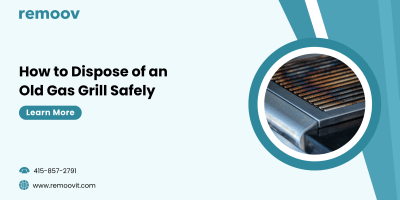 How to Dispose of an Old Gas Grill Safely