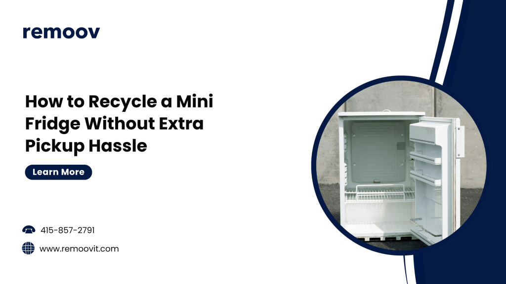 How to Recycle a Mini Fridge Without Extra Pickup Hassle