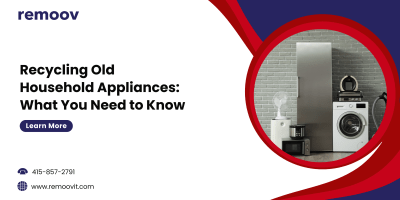 Recycling Old Household Appliances What You Need to Know
