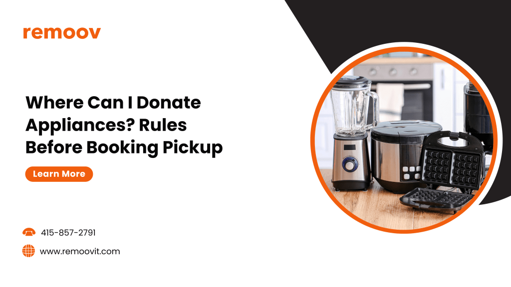 Where Can I Donate Appliances Rules Before Booking Pickup
