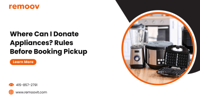 Where Can I Donate Appliances Rules Before Booking Pickup