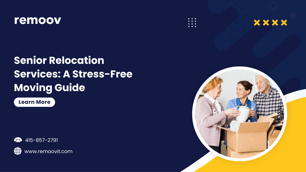 Senior Relocation Services A Stress-Free Moving Guide