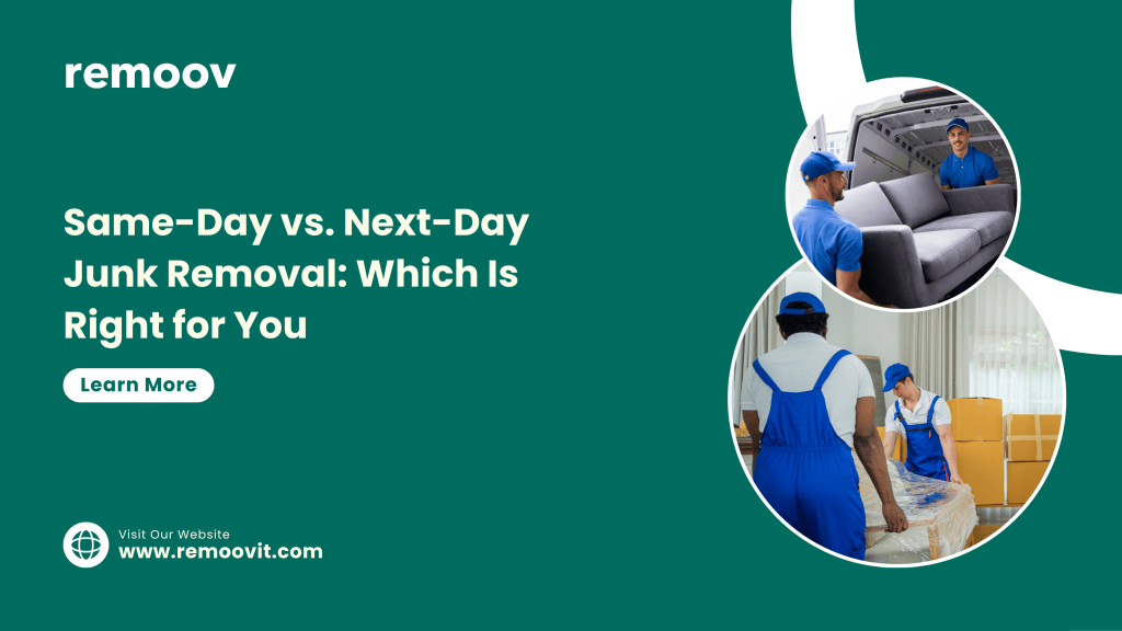 Same-Day vs. Next-Day Junk Removal Which Is Right for You